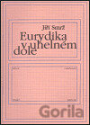 Eurydika v uhelném dole
