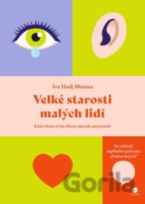 Velké starosti malých lidí