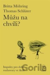 Můžu na chvíli?
