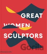 Great Women Sculptors