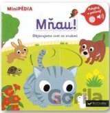 MiniPÉDIA Mňau!: Objavujeme svet so zvukmi