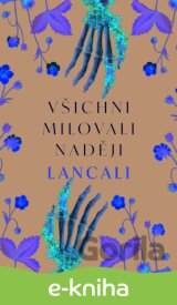 Všichni milovali naději