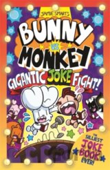 Bunny vs Monkey: The Gigantic Joke Fight!