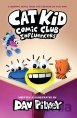 Cat Kid Comic Club 5: Influencers