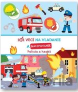 101 vecí na hľadanie a nalepovanie: Polícia a hasiči