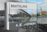 Bratislava a jej premeny (dvojkniha v obale)