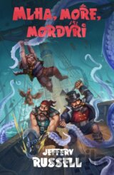 Mlha, moře, mordýři