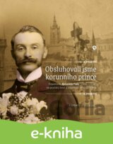 Obsluhovali jsme korunního prince