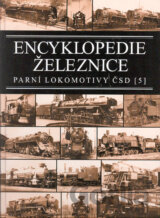 Encyklopedie železnice - Parní lokomotivy ČSD (5)