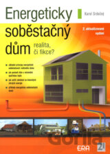 Energeticky soběstačný dům - realita, či fikce?