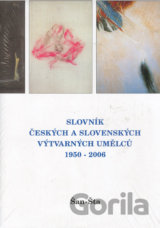 Slovník českých a slovenských výtvarných umělců 1950 - 2006 (Šan-Šta)