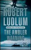 The Ambler Warning