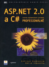 ASP.NET 2.0 a C# - tvorba dynamických stránek profesionálně