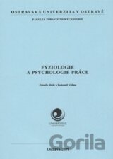 Fyziologie a psychologie práce