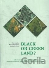 Black or green Land?