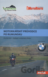 Motorkářský průvodce po Rumunsku, druhá část