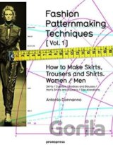 Fashion Patternmaking Techniques (Volume 1)