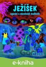 Ježíšek vypráví o vánočních tradicích