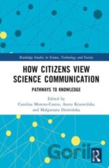 How Citizens View Science Communication