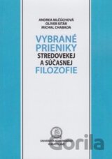 Vybrané prieniky stredovekej a súčasnej filozofie