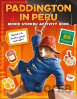 Paddington in Peru: Movie Sticker Activity Book