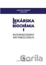 Lekárska biochémia I. Intermediárny metabolizmus