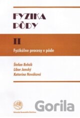 Fyzika pôdy II: Fyzikálne procesy v pôde