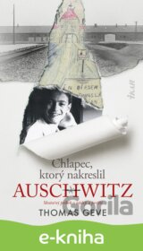 Chlapec, ktorý nakreslil Auschwitz