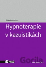 Hypnoterapie v kazuistikách