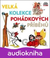 Velká kolekce pohádkových příběhů