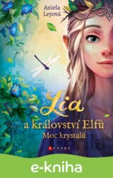 Lia a království elfů: Moc krystalů