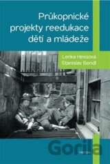 Průkopnické projekty reedukace dětí a mládeže