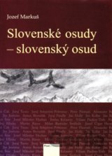 Slovenské osudy - slovenský osud