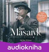 Jan Masaryk - Pravdivý příběh - 2 CDmp3 (Čte Jan Šťastný) (Kosatík Pavel, Kolář