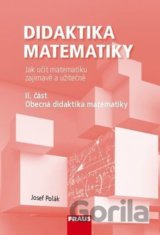 Didaktika matematiky II. část