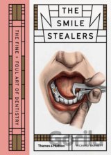 The Smile Stealers