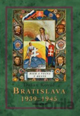Bratislava 1939 - 45