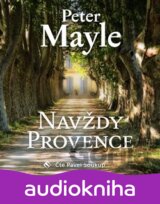 Navždy Provence (Peter Mayle) [CZ]