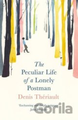 The Peculiar Life of a Lonely Postman