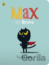 Max the Brave