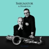 Jan Smigmator, Scott Hamilton: Two Tenors