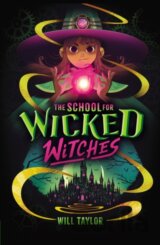 The School for Wicked Witches