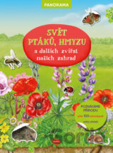 Svět ptáků, hmyzu a dalších zvířat našich zahrad