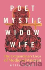 Poet, Mystic, Widow, Wife
