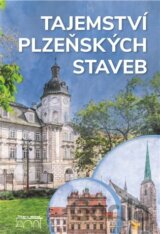 Tajemství plzeňských staveb