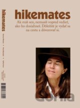 Hikemates - Vytrvalosť alebo posadnutosť