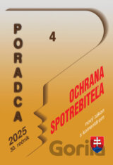 Poradca č. 4 / 2025 - o ochrane spotrebiteľa – nový zákon s komentárom
