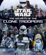 Star Wars: The Secrets of the Clone Troopers