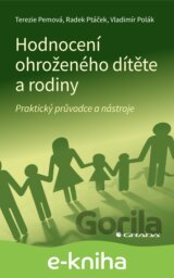 Hodnocení ohroženého dítěte a rodiny