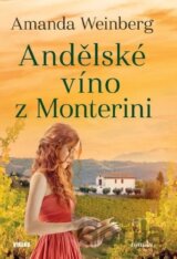 Andělské víno z Monterini